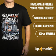 Bawełniana koszulka "Proud Polish Trucker"